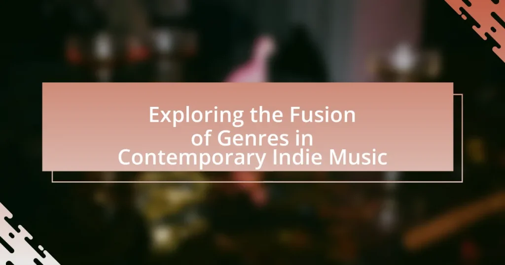 Exploring the Fusion of Genres in Contemporary Indie Music