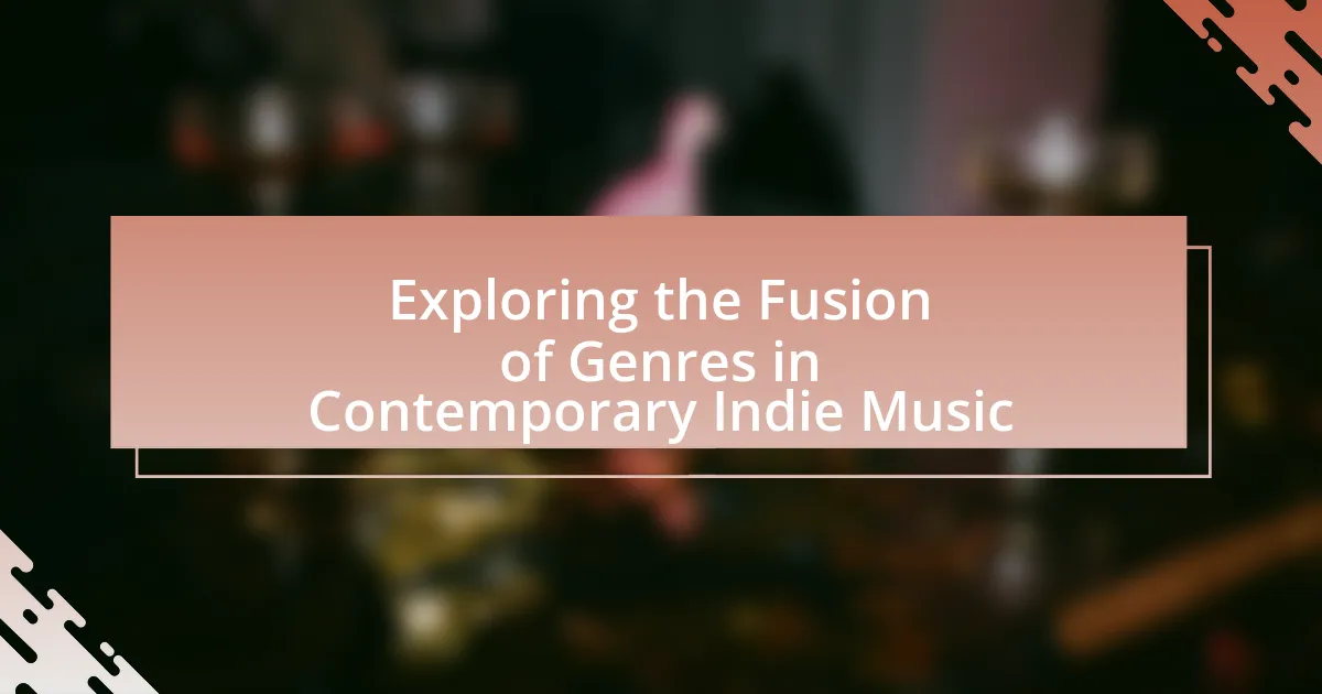 Exploring the Fusion of Genres in Contemporary Indie Music