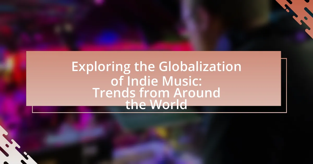 Exploring the Globalization of Indie Music: Trends from Around the World