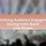 Maximizing Audience Engagement During Indie Band Live Shows