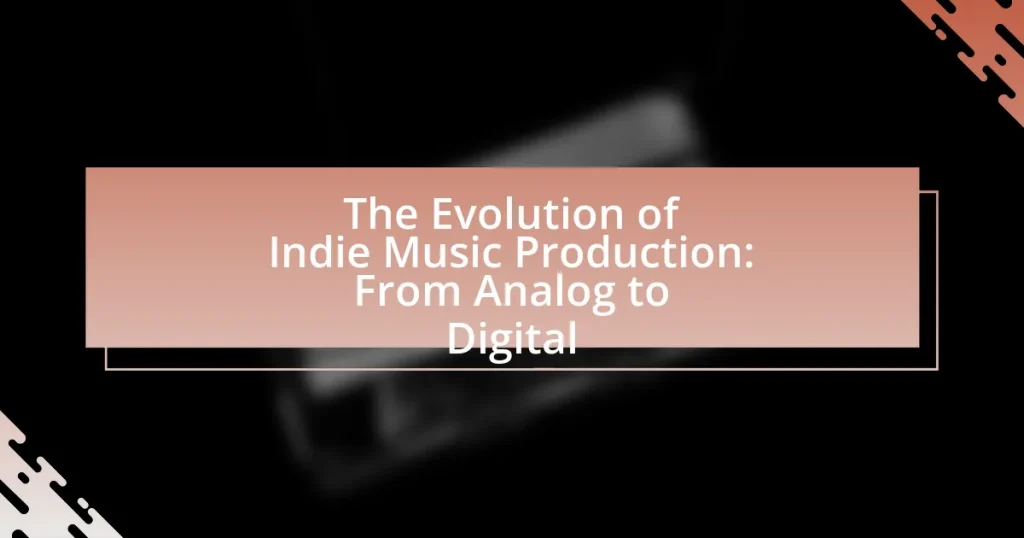 The Evolution of Indie Music Production: From Analog to Digital