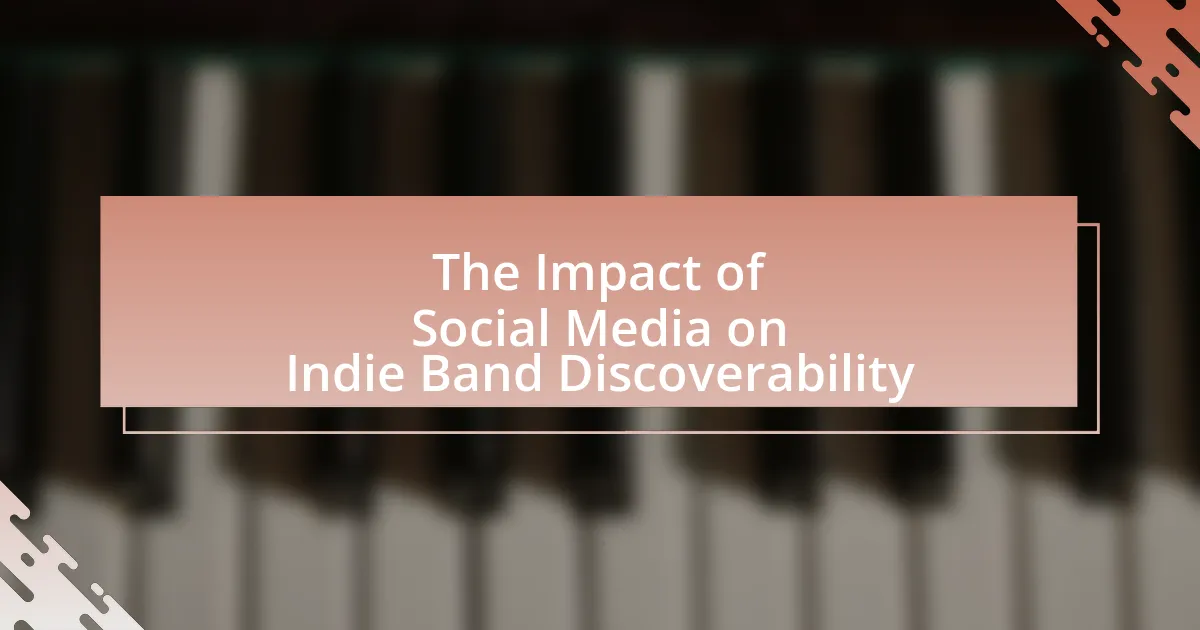 The Impact of Social Media on Indie Band Discoverability