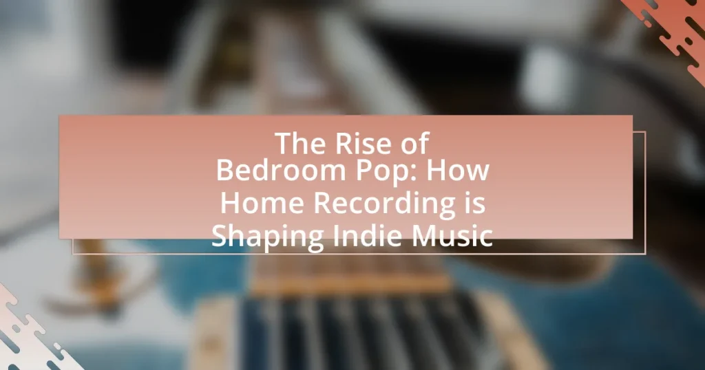 The Rise of Bedroom Pop: How Home Recording is Shaping Indie Music
