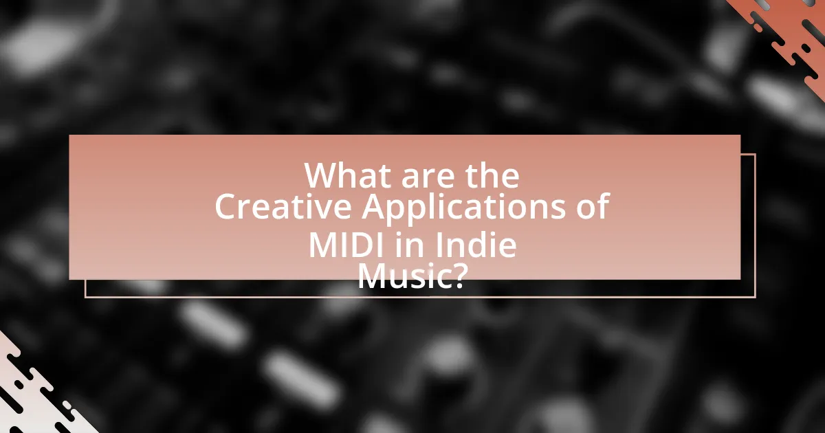 What are the Creative Applications of MIDI in Indie Music?