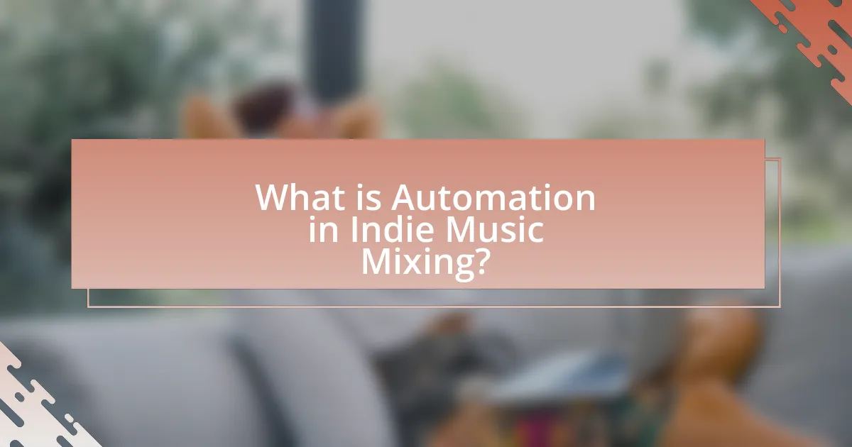What is Automation in Indie Music Mixing?